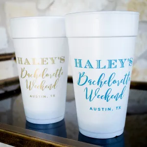 Bachelorette Weekend Party Foam Cups
