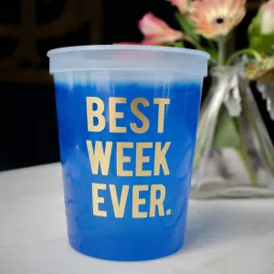 Best Week Ever Plastic Stadium Mood Cups