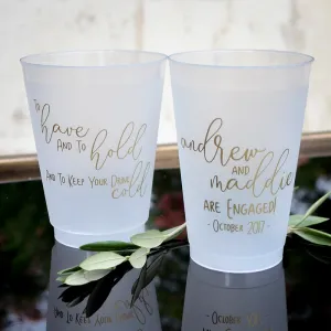 "To Have and to Hold" Frost Flex Cups